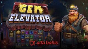 Alfabahis gem elevator