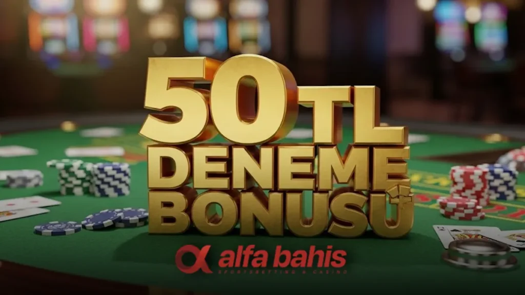Alfabahis 50 TL deneme bonusu